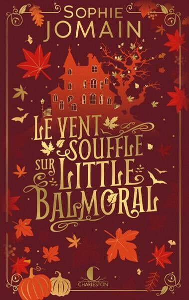 Couverture Le Vent souffle sur Little Balmoral de Sophie Jomain